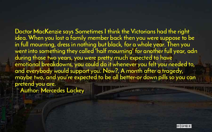 All Black Dress Quotes By Mercedes Lackey