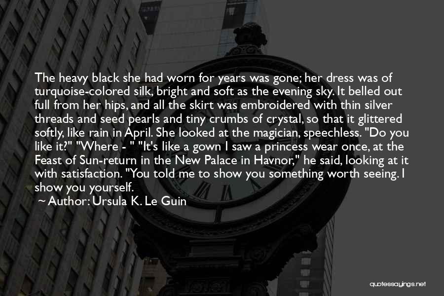 All Black Dress Quotes By Ursula K. Le Guin