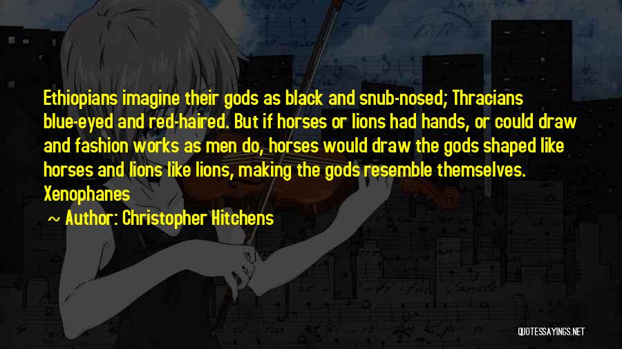 All Black Fashion Quotes By Christopher Hitchens