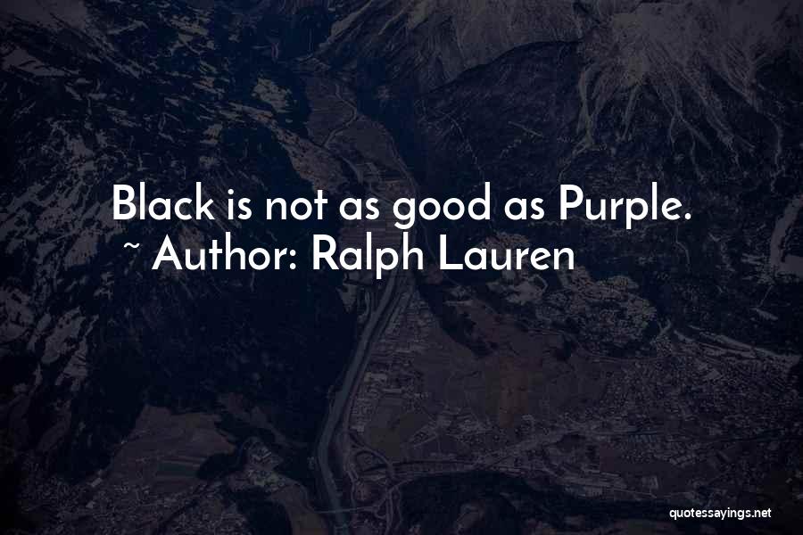 All Black Fashion Quotes By Ralph Lauren