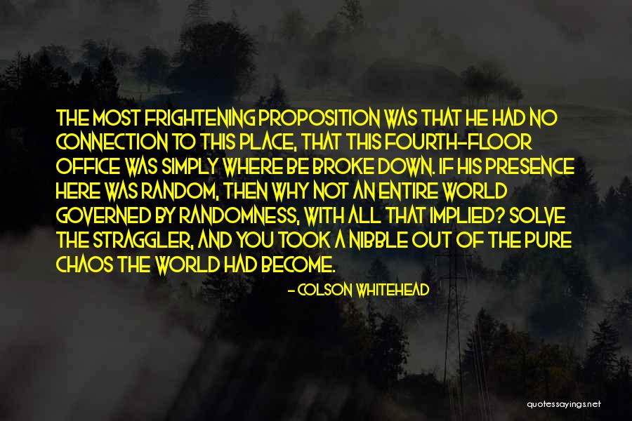 All Broke Down Quotes By Colson Whitehead All Broke Down Quotes By Colson Whitehead
