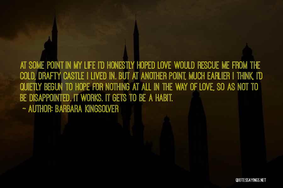 All But My Life Hope Quotes By Barbara Kingsolver