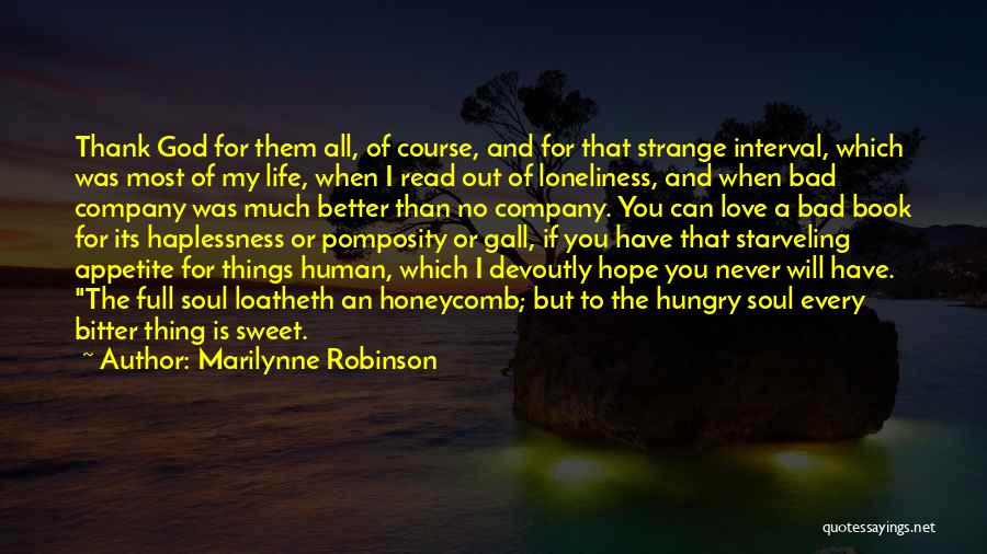 All But My Life Hope Quotes By Marilynne Robinson