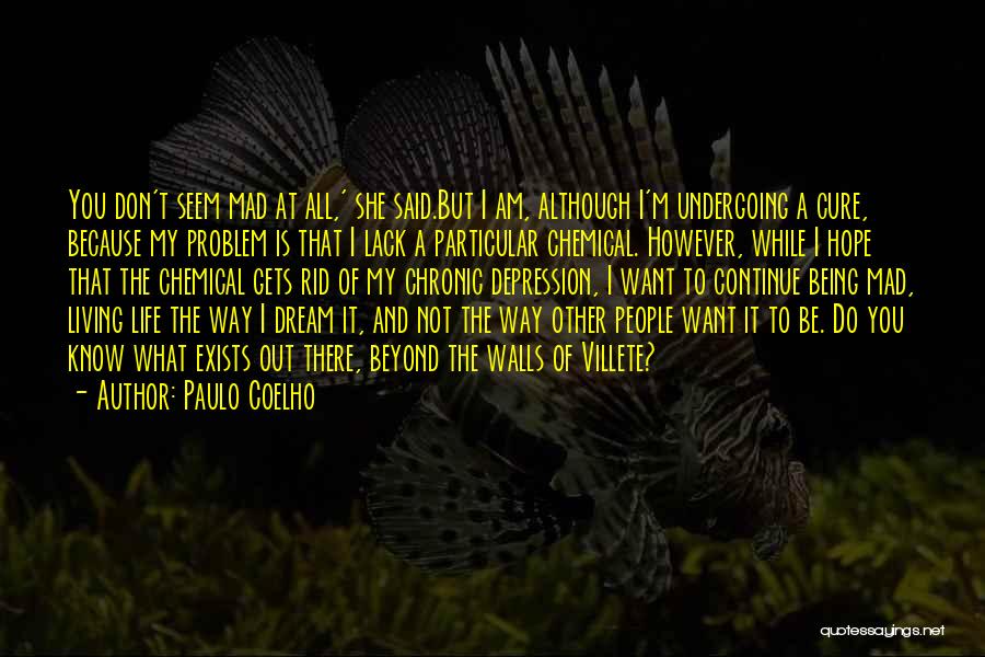 All But My Life Hope Quotes By Paulo Coelho