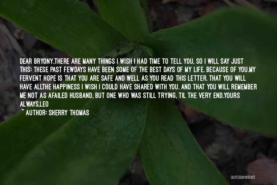 All But My Life Hope Quotes By Sherry Thomas