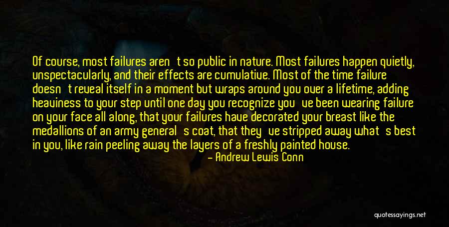 All But The House Quotes By Andrew Lewis Conn All But The House Quotes By Andrew Lewis Conn