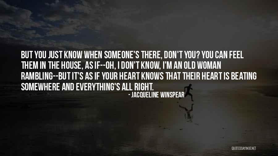 All But The House Quotes By Jacqueline Winspear All But The House Quotes By Jacqueline Winspear