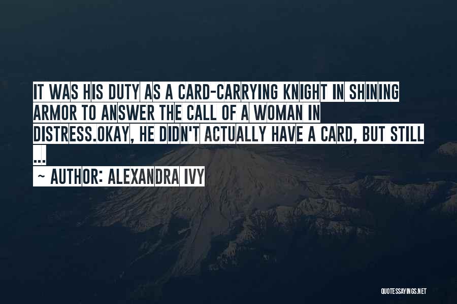 All Call Of Duty 4 Quotes By Alexandra Ivy