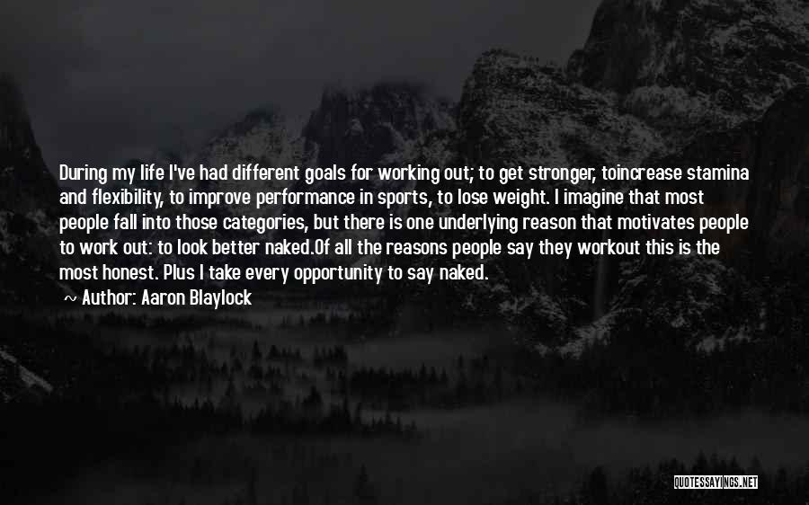 All Categories Quotes By Aaron Blaylock