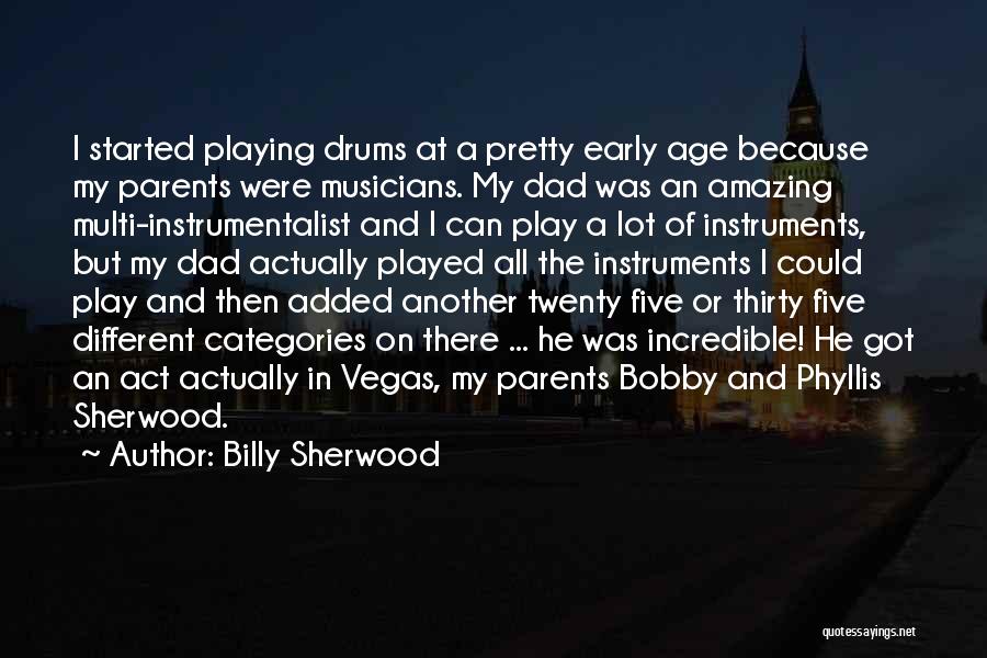 All Categories Quotes By Billy Sherwood