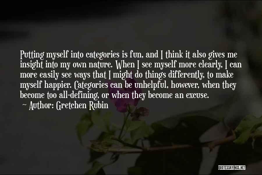 All Categories Quotes By Gretchen Rubin