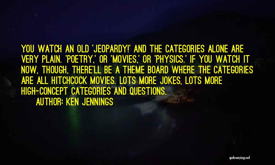 All Categories Quotes By Ken Jennings