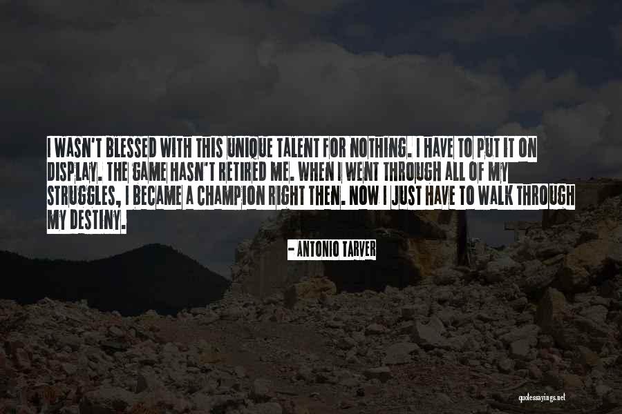 All Champion Quotes By Antonio Tarver All Champion Quotes By Antonio Tarver