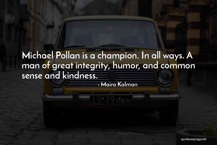 All Champion Quotes By Maira Kalman All Champion Quotes By Maira Kalman