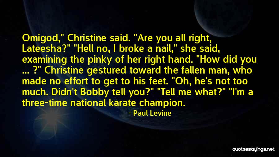 All Champion Quotes By Paul Levine All Champion Quotes By Paul Levine