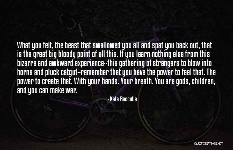 All Children Can Learn Quotes By Kate Racculia All Children Can Learn Quotes By Kate Racculia
