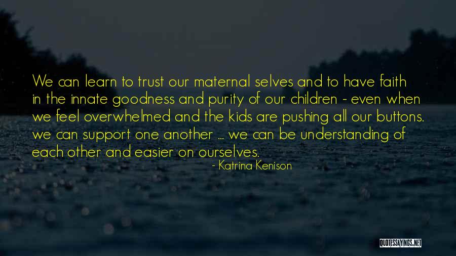 All Children Can Learn Quotes By Katrina Kenison All Children Can Learn Quotes By Katrina Kenison
