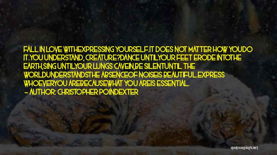 All Christopher Poindexter Quotes By Christopher Poindexter