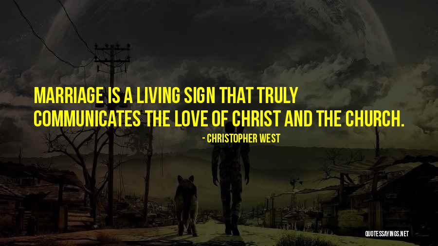 All Church Sign Quotes By Christopher West All Church Sign Quotes By Christopher West