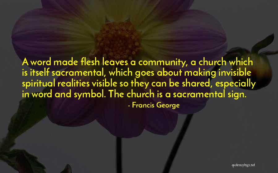 All Church Sign Quotes By Francis George All Church Sign Quotes By Francis George