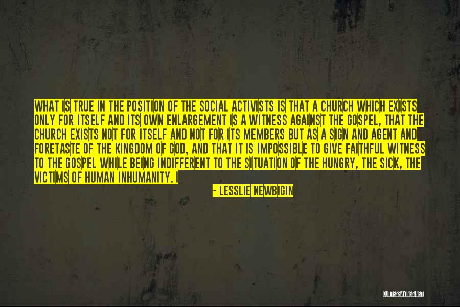All Church Sign Quotes By Lesslie Newbigin All Church Sign Quotes By Lesslie Newbigin