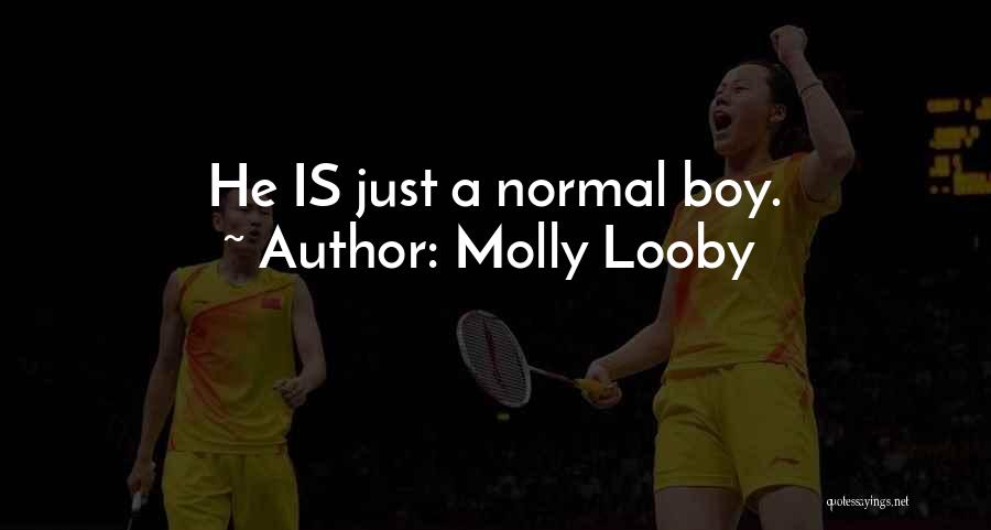 All Cod Zombies Quotes By Molly Looby