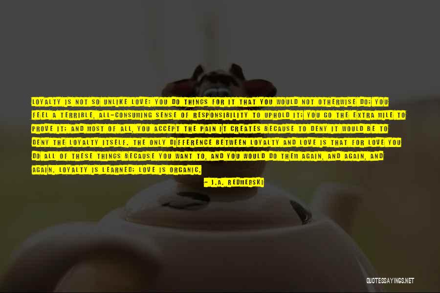 All Consuming Love Quotes By J.A. Redmerski All Consuming Love Quotes By J.A. Redmerski