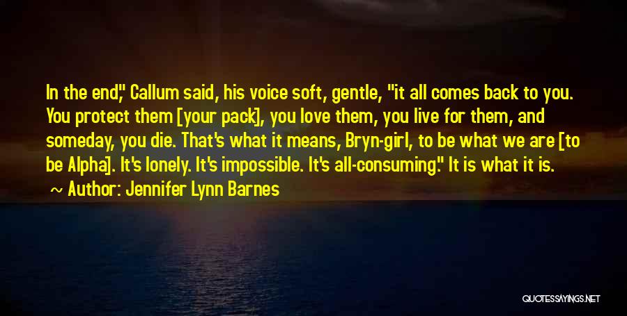 All Consuming Love Quotes By Jennifer Lynn Barnes