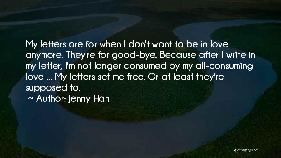 All Consuming Love Quotes By Jenny Han