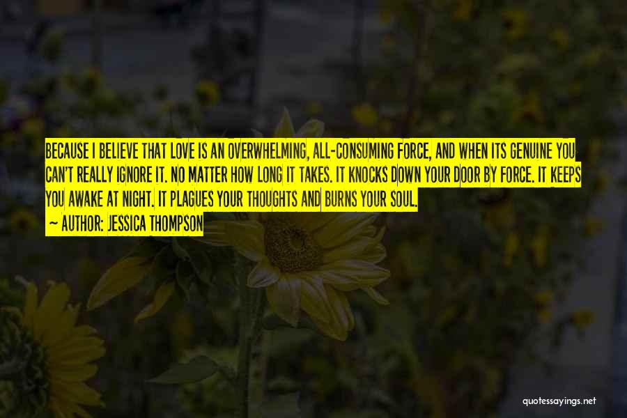 All Consuming Love Quotes By Jessica Thompson