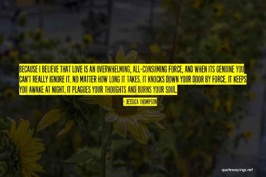 All Consuming Love Quotes By Jessica Thompson