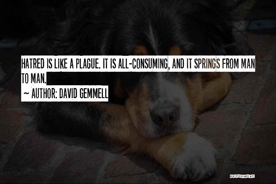 All Consuming Quotes By David Gemmell
