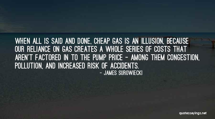 All Costs Quotes By James Surowiecki All Costs Quotes By James Surowiecki