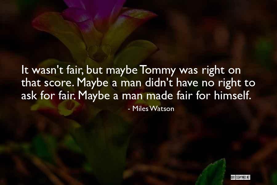 All Criminal Minds Quotes By Miles Watson All Criminal Minds Quotes By Miles Watson