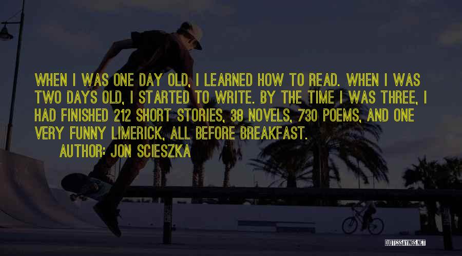 All Day Breakfast Quotes By Jon Scieszka
