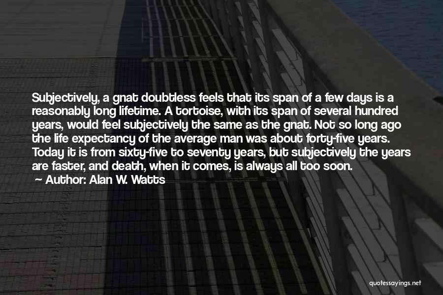 All Days Are Same Quotes By Alan W. Watts