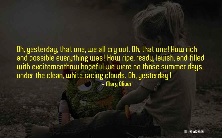 All Days Quotes By Mary Oliver All Days Quotes By Mary Oliver