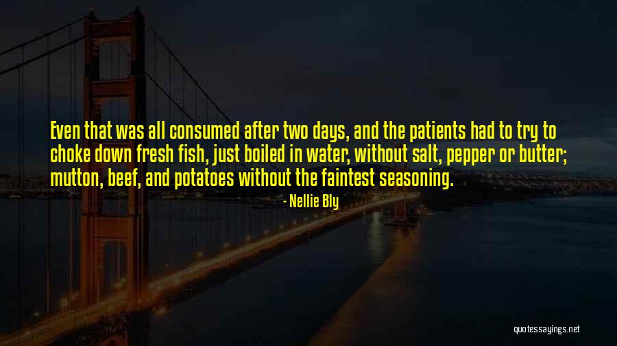 All Days Quotes By Nellie Bly All Days Quotes By Nellie Bly