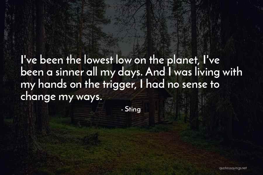 All Days Quotes By Sting All Days Quotes By Sting