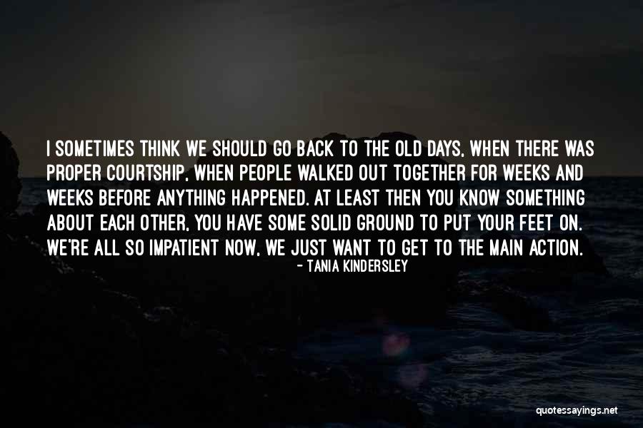 All Days Quotes By Tania Kindersley