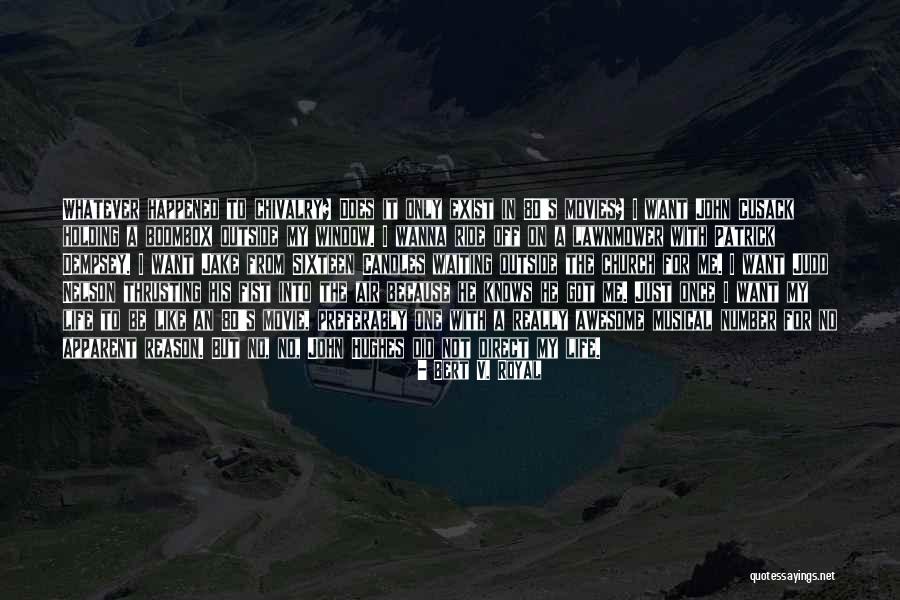All Dempsey Quotes By Bert V. Royal All Dempsey Quotes By Bert V. Royal