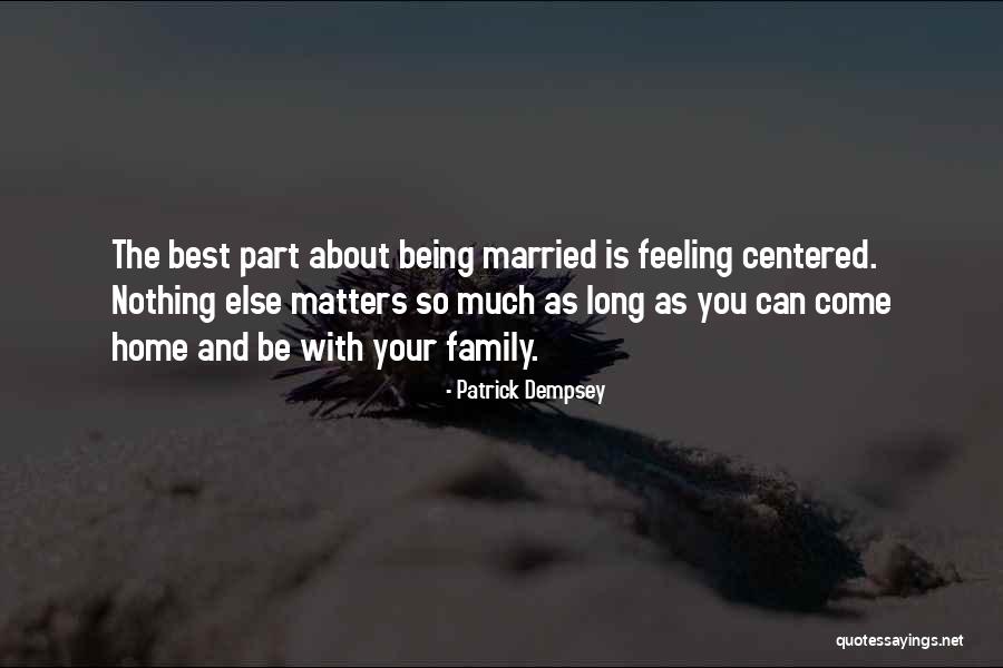 All Dempsey Quotes By Patrick Dempsey All Dempsey Quotes By Patrick Dempsey
