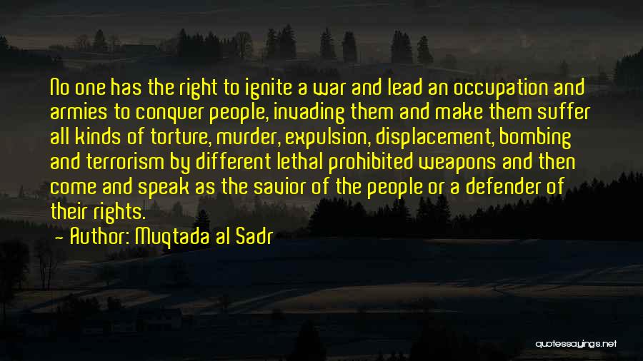 All Different Kinds Of Quotes By Muqtada Al Sadr
