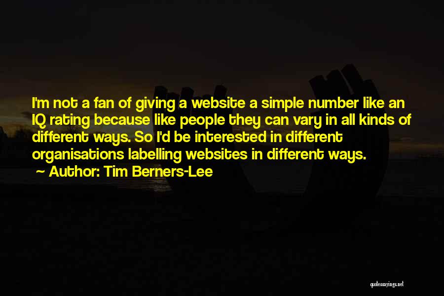 All Different Kinds Of Quotes By Tim Berners-Lee