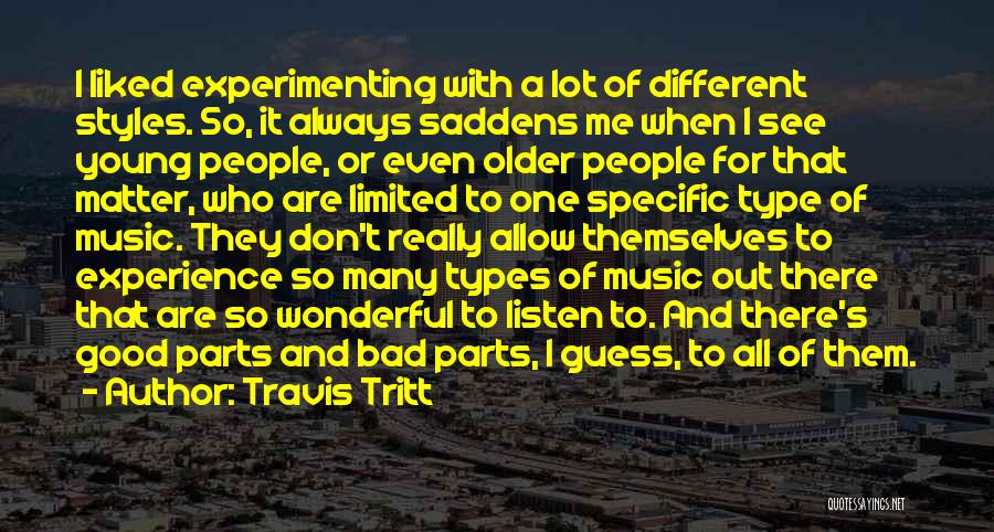 All Different Types Of Quotes By Travis Tritt
