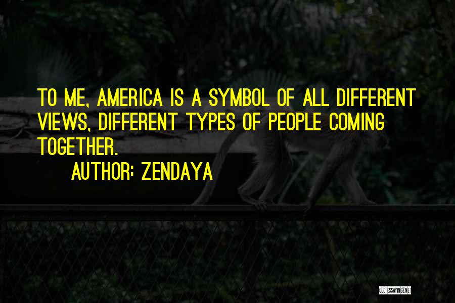 All Different Types Of Quotes By Zendaya