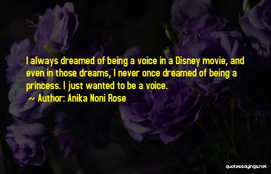 All Disney Princess Quotes By Anika Noni Rose