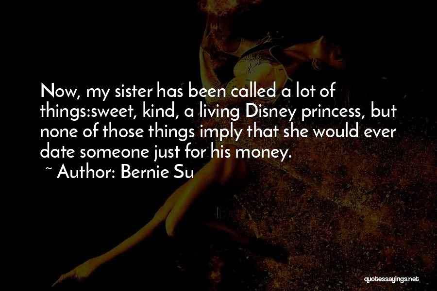 All Disney Princess Quotes By Bernie Su