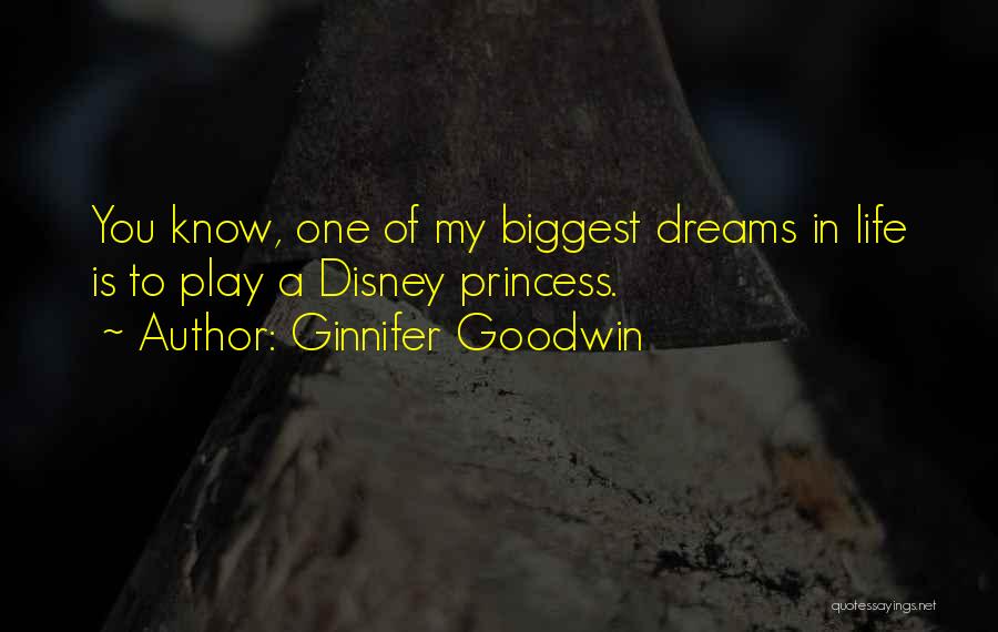 All Disney Princess Quotes By Ginnifer Goodwin
