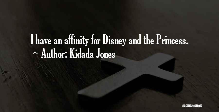 All Disney Princess Quotes By Kidada Jones